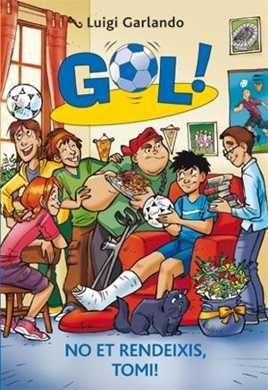 GOL-15.NO ET RENDEIXIS,TOMI | 9788424641825 | GARLANDO,LUIGI | Llibreria Geli - Llibreria Online de Girona - Comprar llibres en català i castellà