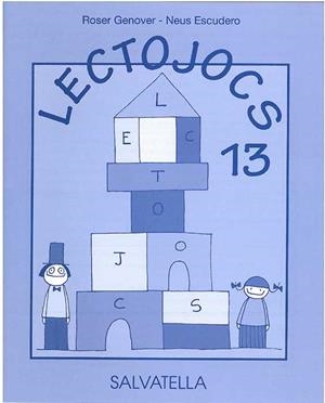 LECTOJOCS-13 | 9788484125662 | GENOVER,ROSER/ESCUDERO,NEUS | Libreria Geli - Librería Online de Girona - Comprar libros en catalán y castellano