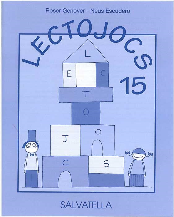 LECTOJOCS-15 | 9788484125686 | GENOVER,ROSER/ESCUDERO,NEUS | Libreria Geli - Librería Online de Girona - Comprar libros en catalán y castellano