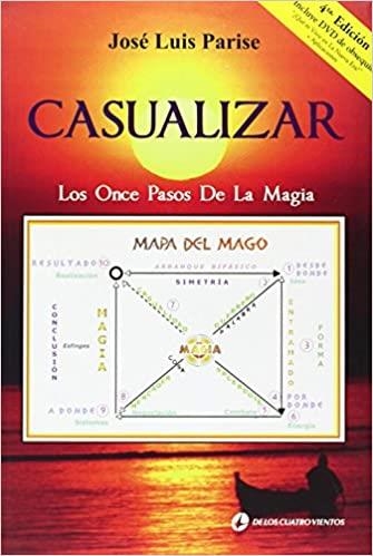 CASUALIZAR.LOS ONCE PASOS DE LA MAGIA | 9789870805298 | PARISE,JOSE LUIS | Libreria Geli - Librería Online de Girona - Comprar libros en catalán y castellano
