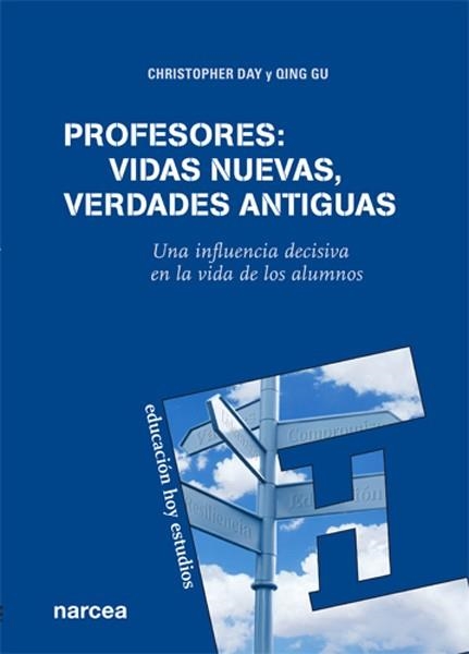 PROFESORES.VIDAS NUEVAS,VERDADES ANTIGUAS | 9788427718173 | DAY,CHRISTOPHER/GU,QING | Libreria Geli - Librería Online de Girona - Comprar libros en catalán y castellano