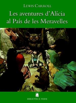 ALICIA AL PAIS DE LES MERAVELLES | 9788430762064 | CARROLL,LEWIS | Llibreria Geli - Llibreria Online de Girona - Comprar llibres en català i castellà