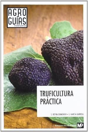 TRUFICULTURA PRACTICA | 9788484765370 | REYNA DOMENECH,S. | Llibreria Geli - Llibreria Online de Girona - Comprar llibres en català i castellà