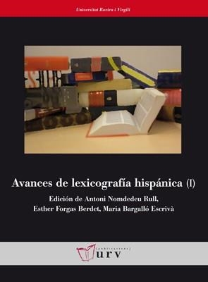 AVANCES DE LEXICOGRAFÍA HISPÁNICA (I) | 9788484242024 | A.A.D.D. | Libreria Geli - Librería Online de Girona - Comprar libros en catalán y castellano