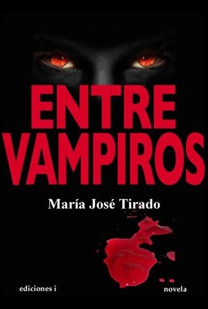 ENTRE VAMPIROS | 9788496851658 | TIRADO GARCIA,MARIA JOSE | Libreria Geli - Librería Online de Girona - Comprar libros en catalán y castellano
