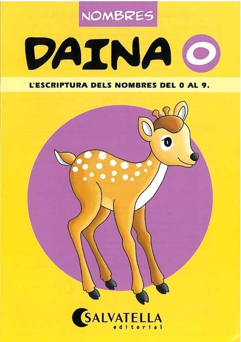 DAINA-0.L'ESCRIPTURA DELS NOMBRES DEL O AL 9 | 9788472108318 | BORI VIVAS,PILAR | Libreria Geli - Librería Online de Girona - Comprar libros en catalán y castellano