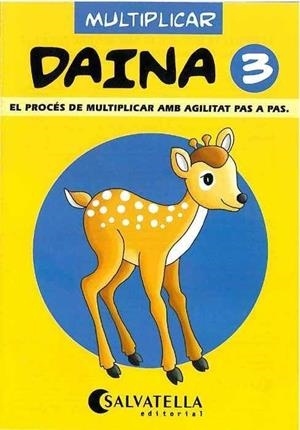 DAINA MULTIPLICAR-3 | 9788472108110 | BORI VIVAS,Mª PILAR | Libreria Geli - Librería Online de Girona - Comprar libros en catalán y castellano