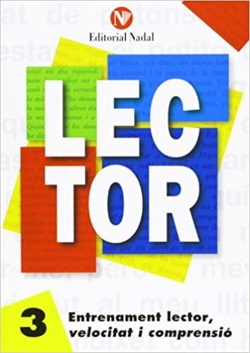LECTOR-3(ENTRENAMENT LECTOR,VELOCITAT I COMPRENSIO.LLETRA LLIGADA) | 9788486545840 | RECASENS,MARGARIDA | Libreria Geli - Librería Online de Girona - Comprar libros en catalán y castellano