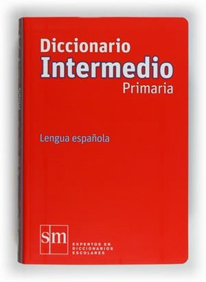 DICCIONARIO INTERMEDIO PRIMARIA - LENGUA ESPAÑOLA | 9788467541281 | Llibreria Geli - Llibreria Online de Girona - Comprar llibres en català i castellà
