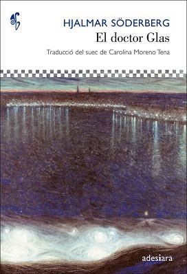 EL DOCTOR GLAS | 9788492405503 | SODERBERG,HJALMAR | Libreria Geli - Librería Online de Girona - Comprar libros en catalán y castellano