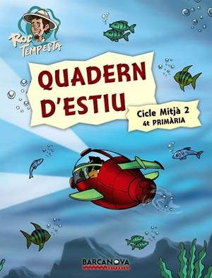 QUADERN D'ESTIU-4(PRIMARIA.CICLE MITJA-2) | 9788448925734 | MURILLO, NÚRIA/PRATS, JOAN DE DÉU/GUILÀ, IGNASI | Llibreria Geli - Llibreria Online de Girona - Comprar llibres en català i castellà