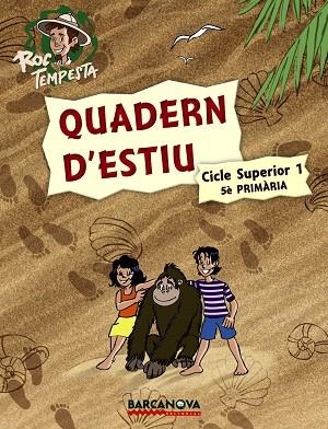 QUADERN D'ESTIU CICLE SUPERIOR 1 5E PRIMARIA | 9788448925741 | MURILLO, NÚRIA/PRATS, JOAN DE DÉU/GUILÀ, IGNASI | Llibreria Geli - Llibreria Online de Girona - Comprar llibres en català i castellà