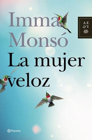 LA MUJER VELOZ | 9788408006756 | MONSÓ,IMMA | Libreria Geli - Librería Online de Girona - Comprar libros en catalán y castellano