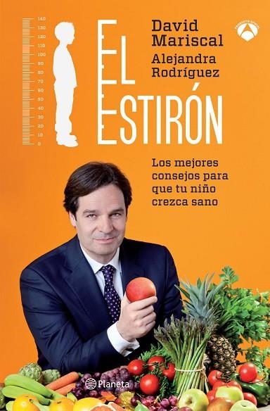 EL ESTIRÓN.LOS MEJORES CONSEJOS PARA QUE TU NIÑO CREZCA SANO | 9788408008828 | MARISCAL,DAVID/RODRÍGUEZ,ALEJANDRA | Libreria Geli - Librería Online de Girona - Comprar libros en catalán y castellano
