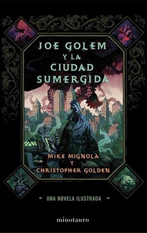 JOE GOLEM Y LA CIUDAD SUMERGIDA | 9788445000496 | MIGNOLA,MIKE/GOLDEN,CHRISTOPHER | Libreria Geli - Librería Online de Girona - Comprar libros en catalán y castellano