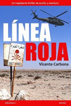 LINEA ROJA | 9788496851702 | CARBONA,VICENTE | Libreria Geli - Librería Online de Girona - Comprar libros en catalán y castellano