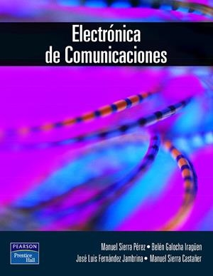 ELECTRONICA DE COMUNICACIONES | 9788420536743 | SIERRA PEREZ,MANUEL | Llibreria Geli - Llibreria Online de Girona - Comprar llibres en català i castellà
