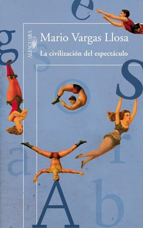 LA CIVILIZACIÓN DEL ESPECTÁCULO | 9788420411484 | VARGAS LLOSA,MARIO | Llibreria Geli - Llibreria Online de Girona - Comprar llibres en català i castellà