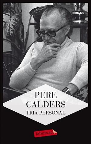 TRIA PERSONAL | 9788499305462 | CALDERS,PERE | Llibreria Geli - Llibreria Online de Girona - Comprar llibres en català i castellà