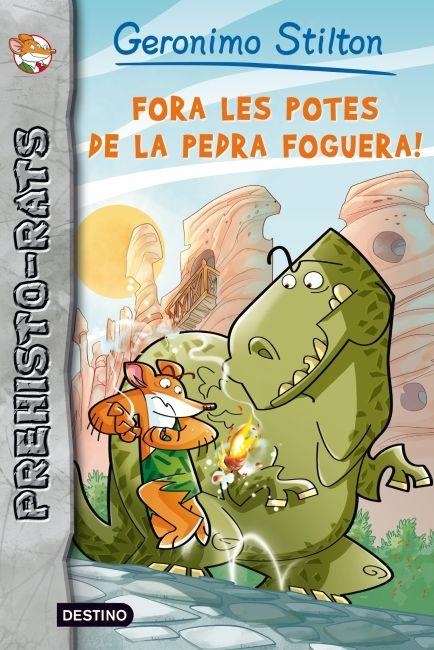 FORA LES POTES DE LA PEDRA FOGUERA! | 9788499328508 | STILTON,GERONIMO | Llibreria Geli - Llibreria Online de Girona - Comprar llibres en català i castellà