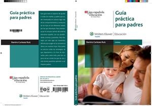 GUÍA PRÁCTICA PARA PADRES | 9788499870540 | CURIESES RUIZ,RAMIRO | Libreria Geli - Librería Online de Girona - Comprar libros en catalán y castellano