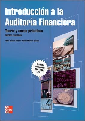 INTRODUCCION A LA AUDITORIA FINANCIERA.TEORIA Y CASOS PRACTICOS | 9788448182281 | ARENAS DEL BUEY TORRES.PABLO | Libreria Geli - Librería Online de Girona - Comprar libros en catalán y castellano