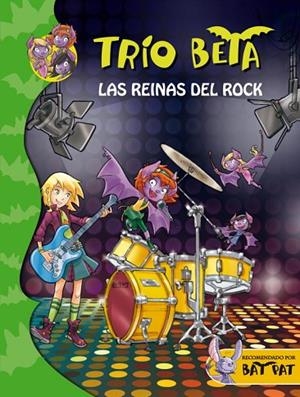 TRÍO BETA 5. LAS REINAS DEL ROCK | 9788484419389 | PAVANELLO,ROBERTO | Llibreria Geli - Llibreria Online de Girona - Comprar llibres en català i castellà