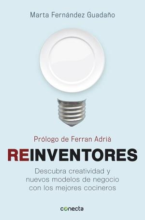 REINVENTORES | 9788415431145 | FERNANDEZ GUADAÑO,MARTA | Llibreria Geli - Llibreria Online de Girona - Comprar llibres en català i castellà