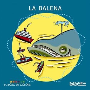 LA BALENA | 9788448914172 | BALDO,E./ GIL,R./SOLIVA,M. | Libreria Geli - Librería Online de Girona - Comprar libros en catalán y castellano