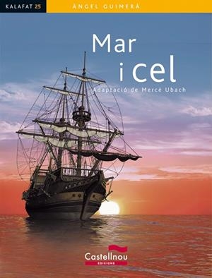 MAR I CEL | 9788498047028 | GUIMERÀ,ÀNGEL | Libreria Geli - Librería Online de Girona - Comprar libros en catalán y castellano