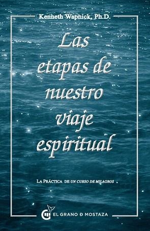LAS ETAPAS DE NUESTRO VIAJE ESPIRITUAL | 9788493931124 | WAPNICK,KENNETH | Llibreria Geli - Llibreria Online de Girona - Comprar llibres en català i castellà