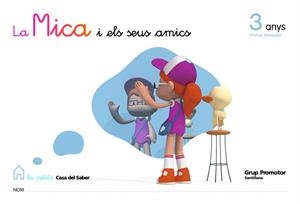 LA MICA I ELS SEUS AMICS(1ºTRIMESTRE) | 9788479185756 | VARIOS AUTORES | Llibreria Geli - Llibreria Online de Girona - Comprar llibres en català i castellà