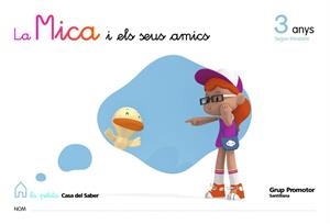 LA MICA I ELS SEUS AMICS(2ºTRIMESTRE) | 9788479185763 | VARIOS AUTORES | Llibreria Geli - Llibreria Online de Girona - Comprar llibres en català i castellà