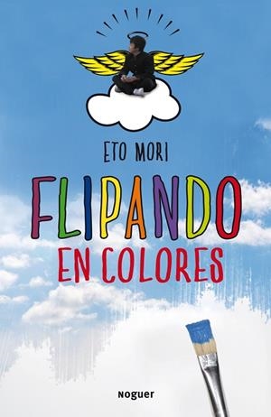 FLIPANDO EN COLORES | 9788427900271 | MORI,ETO | Libreria Geli - Librería Online de Girona - Comprar libros en catalán y castellano