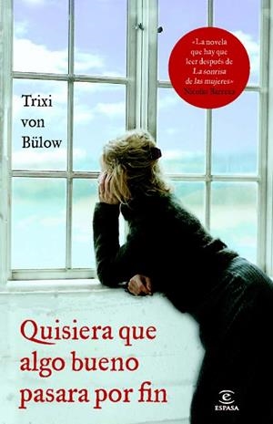 QUISIERA QUE ALGO BUENO PASARA POR FIN | 9788467007688 | VON BÜLOW,TRIXI | Llibreria Geli - Llibreria Online de Girona - Comprar llibres en català i castellà