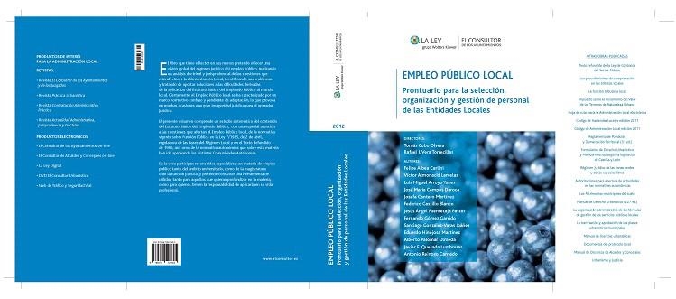 EMPLEO PÚBLICO LOCAL.PRONTUARIO PARA LA SELECCIÓN, ORGANIZACIÓN Y GESTIÓN DEL PERSONAL DE LAS ENTIDAD | 9788470525605 | Libreria Geli - Librería Online de Girona - Comprar libros en catalán y castellano