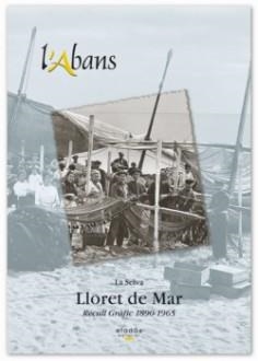 L'ABANS.LLORET DE MAR(RECULL GRÀFIC 1885-1965) | 9788495550545 | DRAPER, JORDI | Libreria Geli - Librería Online de Girona - Comprar libros en catalán y castellano