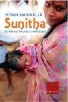 SUNITHA.HISTORIA D'UNA NENA APADRINADA | 9788466403276 | ESPONELLA,NURIA | Libreria Geli - Librería Online de Girona - Comprar libros en catalán y castellano