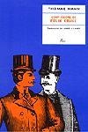 CONFESSIONS DE FELIX KRULL | 9788482565538 | MANN,THOMAS | Libreria Geli - Librería Online de Girona - Comprar libros en catalán y castellano