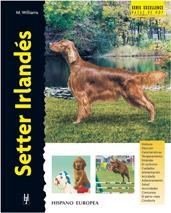 SETTER IRLANDES,SERIE EXCELLENCE | 9788425514432 | WILLIAMS,M | Libreria Geli - Librería Online de Girona - Comprar libros en catalán y castellano