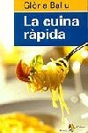 LA CUINA RAPIDA | 9788473068550 | BALIU,GLORIA | Libreria Geli - Librería Online de Girona - Comprar libros en catalán y castellano
