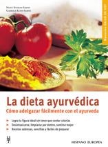 LA DIETA AYURVEDICA.COMO ADELGAZAR FACILMENTE CON EL AYURVED | 9788425515859 | SITARAM SABNIS,NICKY | Libreria Geli - Librería Online de Girona - Comprar libros en catalán y castellano
