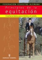 PRINCIPIOS DE LA EQUITACION | 9788425516153 | FEDERACION ECUESTRE ALEMANA | Libreria Geli - Librería Online de Girona - Comprar libros en catalán y castellano