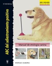 ABC DEL ADIESTRAMIENTO CANINO.MANUAL DE ETOLOGIA CANINA | 9788425516733 | FIELDS-BABINEAU,M. | Libreria Geli - Librería Online de Girona - Comprar libros en catalán y castellano