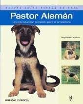 PASTOR ALEMAN.UNA INTRODUCCION COMPLETA PARA EL PROPIETARIO | 9788425516917 | PURNELL-CARPENTER,MEG | Libreria Geli - Librería Online de Girona - Comprar libros en catalán y castellano
