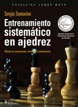 ENTRENAMIENTO SISTEMATICO EN AJEDREZ | 9788425518300 | SAMARIAN,SERGIU | Libreria Geli - Librería Online de Girona - Comprar libros en catalán y castellano