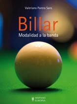 BILLAR.MODALIDAD A LA BANDA | 9788425519239 | PARERA,VALERIANO | Libreria Geli - Librería Online de Girona - Comprar libros en catalán y castellano