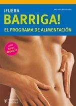 FUERA BARRIGA.EL PROGRAMA DE ALIMENTACION | 9788425519550 | DESPEGHEL | Libreria Geli - Librería Online de Girona - Comprar libros en catalán y castellano