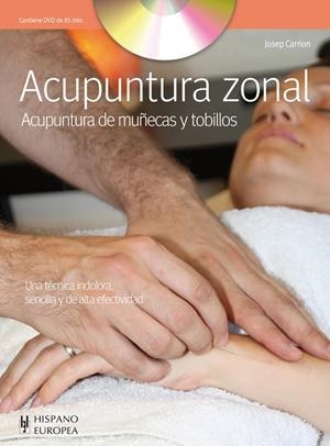 ACUPUNTURA ZONAL (+DVD) | 9788425519888 | CARRION,JOSEP | Llibreria Geli - Llibreria Online de Girona - Comprar llibres en català i castellà