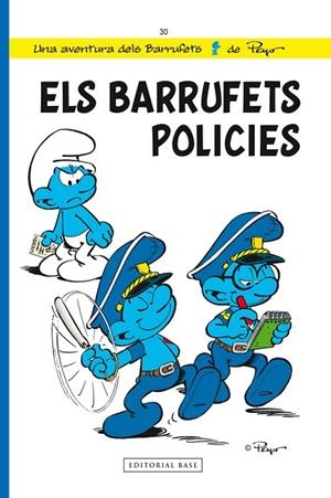 ELS BARRUFETS POLICIES | 9788415267720 | JOST, ALAIN/CULLIFORD, THIERRY/DE CONINCK, JEROEN | Libreria Geli - Librería Online de Girona - Comprar libros en catalán y castellano